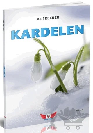 Kardelen – Akif Reçber – Minel Yayın kitap kapağı