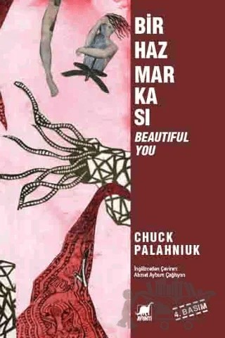 Bir Haz Markası : Beautiful You – Chuck Palahniuk – Ayrıntı Yayınları kitap kapağı