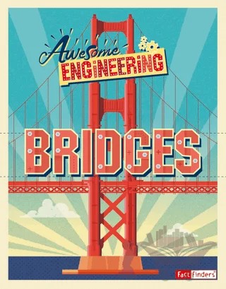 Awesome Engineering: Bridges – Sally Spray – Hachette Books kitap kapağı
