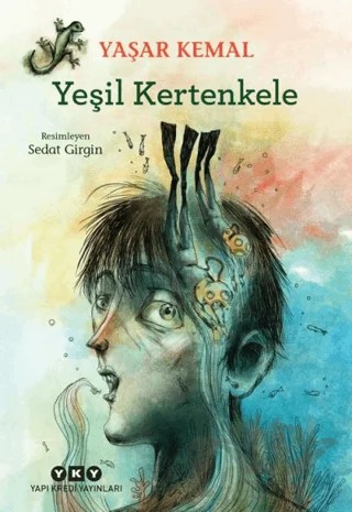Yeşil Kertenkele – Yaşar Kemal – Yapı Kredi Yayınları kitap kapağı