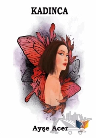 Kadınca – Ayşe Acer – Ateş Yayınları kitap kapağı