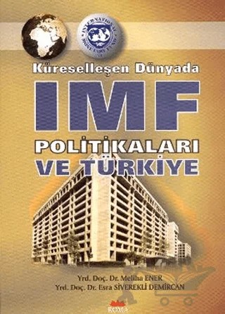 Küreselleşen Dünyada IMF Politikaları ve Türkiye – Meliha Ener – Roma Yayınları kitap kapağı