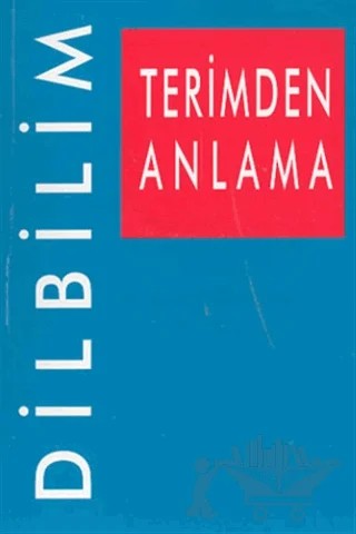 Dilbilim Terimden Anlama Dilbilim Yazıları – Kolektif – Multilingual Yabancı Dil Yayınları kitap kapağı