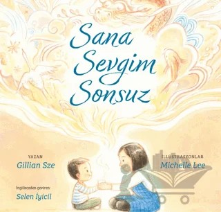 Sana Sevgim Sonsuz – Gillian Sze – Okuyan Koala kitap kapağı