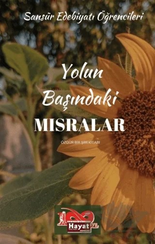 Yolun Başındaki Mısralar – Kolektif – Hayat Özlem Kayalı Yayınları kitap kapağı
