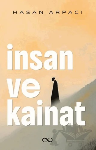 İnsan ve Kainat – Hasan Arpacı – Bengisu Yayınları kitap kapağı