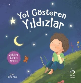 Yol Gösteren Yıldızlar – Seda Cengiz – Fazilet Çocuk Yayınevi kitap kapağı