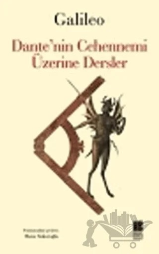 Dante’nin Cehennemi Üzerine Dersler – Galileo Galilei – Bilge Kültür Sanat kitap kapağı