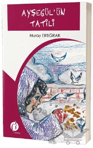 Ayşegül'ün Tatili – Nuray Ertığrak – Herdem Kitap kitap kapağı