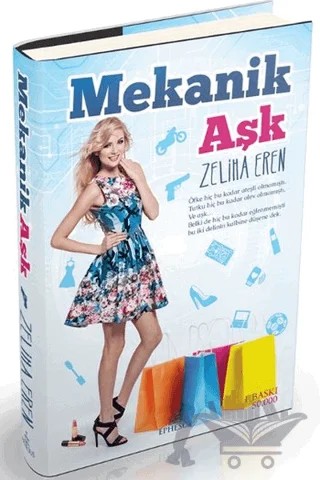 Mekanik Aşk – Zeliha Eren – Ephesus Yayınları kitap kapağı