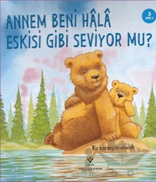 Annem Beni Hala Eskisi Gibi Seviyor mu? – Daniel Howarth, Heidi Howarth – TÜBİTAK Yayınları kitap kapağı
