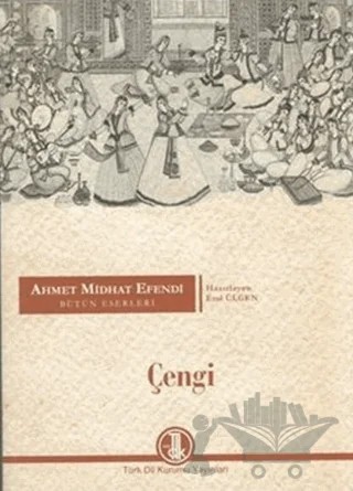 Ahmet Midhat Efendi Bütün Eserleri - Çengi – Ahmet Mithat Efendi – Türk Dil Kurumu Yayınları kitap kapağı