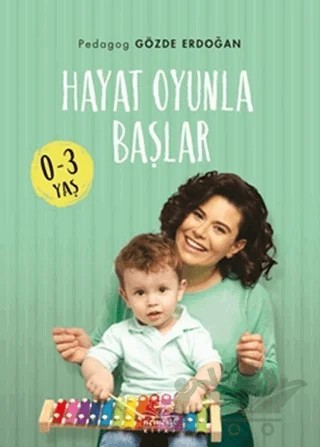Hayat Oyunla Başlar (0-3 Yaş) – Gözde Erdoğan – Nemesis Kitap kitap kapağı