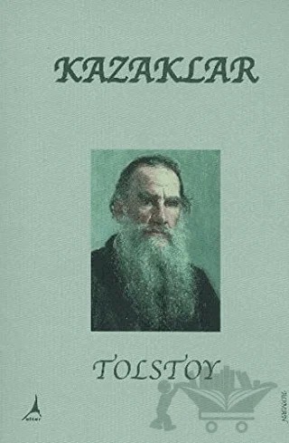 Kazaklar – Lev Nikolayeviç Tolstoy – Alter Yayıncılık kitap kapağı