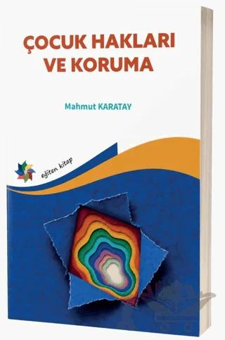 Çocuk Hakları ve Koruma