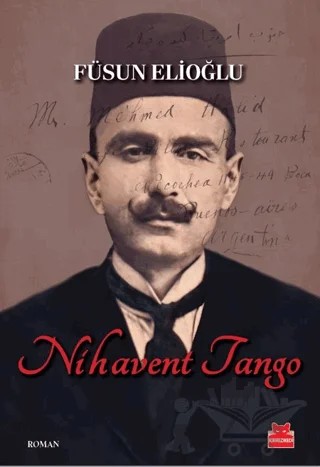 Nihavent Tango – Füsun Elioğlu – Kırmızı Kedi Yayınevi kitap kapağı