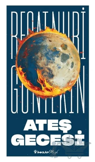 Ateş Gecesi – Reşat Nuri Güntekin – İnkılap Kitabevi kitap kapağı