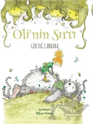 Oli'nin Sırrı – Göktuğ Canbaba – Doğan Çocuk kitap kapağı