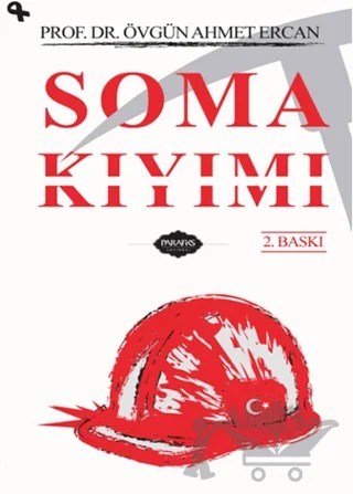Soma Kıyımı – Övgün Ahmet Ercan – Parafiks Yayınevi kitap kapağı