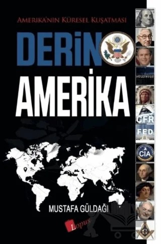 Derin Amerika – Mustafa Güldağı – Lopus Yayınları kitap kapağı