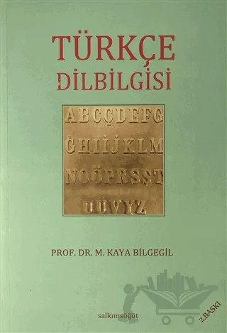 Türkçe Dilbilgisi – M. Kaya Bilgegil – Salkımsöğüt Yayınları kitap kapağı