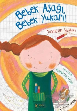 Bebek Aşağı, Bebek Yukarı! – Jonathan Shipton – Kelime Yayınları kitap kapağı