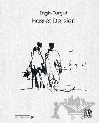 Hasret Dersleri – Engin Turgut – Pikaresk Yayınevi kitap kapağı