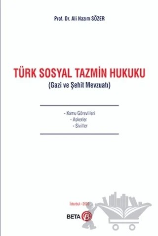 Türk Sosyal Tazmin Hukuku – Ali Nazım Sözer – Beta Yayınevi kitap kapağı