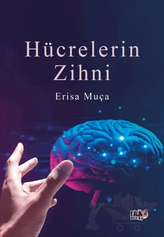 Hücrelerin Zihni – Erisa Muça – Tilki Kitap kitap kapağı