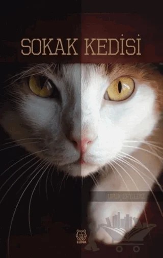 Sokak Kedisi – Ufuk Eryıldız – Luna Yayınları kitap kapağı
