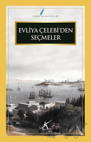 Evliya Çelebi'den Seçmeler – Evliyâ Çelebi – Avrupa Yakası Yayınları kitap kapağı