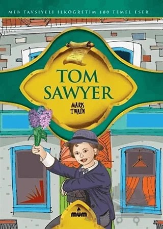 Tom Sawyer – Mark Twaın – Mum Yayınları kitap kapağı