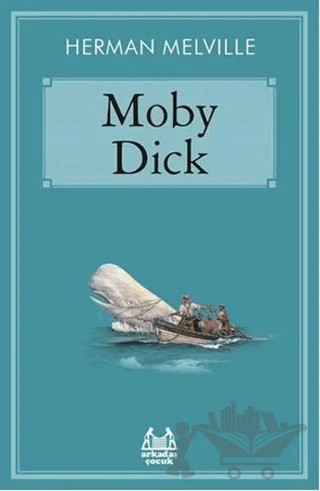 Moby Dick – Herman Melvılle – Arkadaş Yayınları kitap kapağı