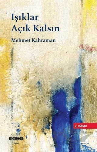 Işıklar Açık Kalsın – Mehmet Kahraman – Hece Yayınları kitap kapağı