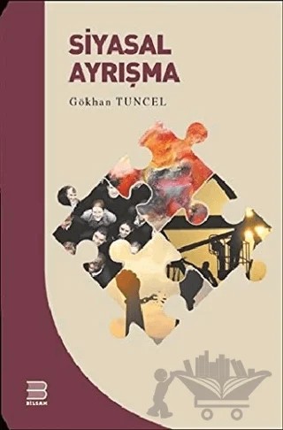 Siyasal Ayrışma – Gökhan Tuncel – Bilsam Yayınları kitap kapağı
