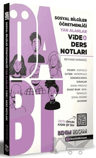 ÖABT Sosyal Bilgiler Öğretmenliği Yan Alanlar Video Ders Notları – Reyhani Karakoç – Benim Hocam Yayınları kitap kapağı