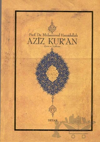 Aziz Kur'an - Çeviri ve Açıklama; (Küçük Boy, Metinsiz) – Muhammed Hamıdullah – Beyan Yayınları kitap kapağı