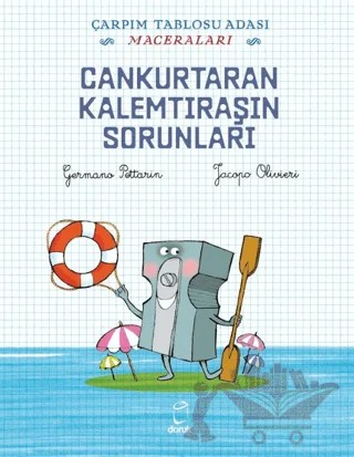 Cankurtaran Kalemtıraşın Sorunları - Çarpım Tablosu Adası Maceraları – Germano Pettarin, Jacopo Olivieri – Doruk Yayınları kitap kapağı