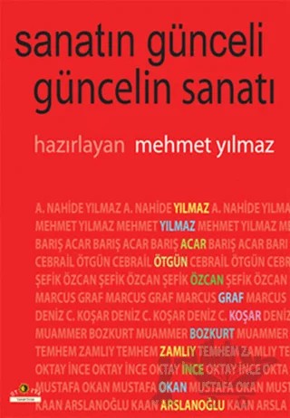 Sanatın Günceli Güncelin Sanatı – Mehmet Yılmaz – Ütopya Yayınevi kitap kapağı