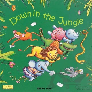 Down in the Jungle – Kolektif – Child's Play kitap kapağı