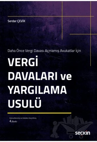 Vergi Davaları ve Yargılama Usulü – Serdar Çevik – Seçkin Yayıncılık kitap kapağı