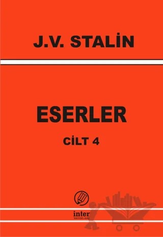 Eserlerl Cilt 4 – Josef V. Stalin – İnter Yayınları kitap kapağı