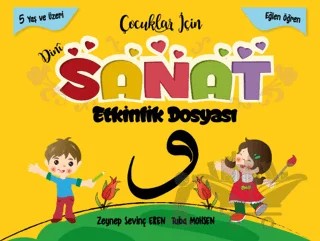 Çocuklar İçin Dini Sanat Etkinlik Dosyası – Zeynep Sevinç Eren, Tuba Mohsen – Kayalıpark Çocuk kitap kapağı