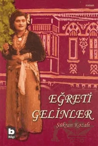 Eğreti Gelinler – Şükran Kozalı – Bilgi Yayınevi kitap kapağı