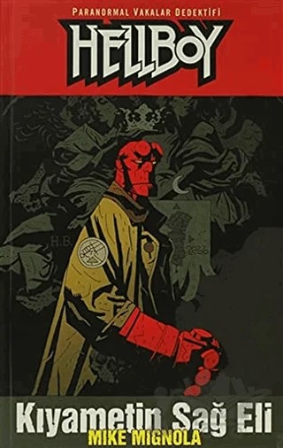Hellboy 4. Cilt: Kıyametin Sağ Eli – Mike Mignola – İthaki Yayınları kitap kapağı