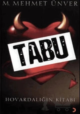 Tabu Hovardalığın Kitabı – M. Mehmet Ünver – Cinius Yayınları kitap kapağı
