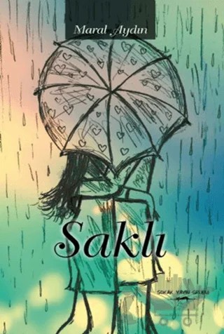 Saklı – Meral Aydın – Sokak Kitapları Yayınları kitap kapağı
