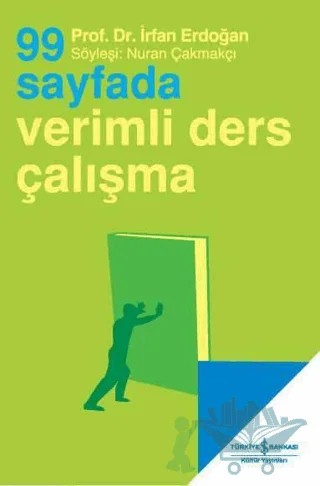99 Sayfada Verimli Ders Çalışma – İrfan Erdoğan – İş Bankası Kültür Yayınları kitap kapağı