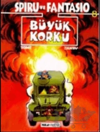 Spiru ve Fantasio Büyük Korku – Tome-Janry – İnkılap Kitabevi kitap kapağı