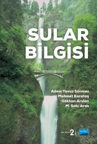 Sular Bilgisi – Adem Yavuz Sönmez, Mehmet Karataş, Gökhan Arslan, M. Sıtkı Aras – Nobel Akademik Yayıncılık kitap kapağı